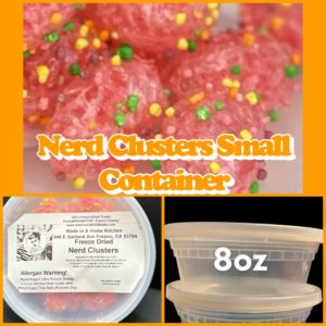 #07 Nerd Cluster Bites ( 24 oz Reusable Deli Tub Size) these are sold by volume not be weight📝 I don’t recommend shipping on these they may end up fairy dust.

**Do not ship well please don’t order for shipping.